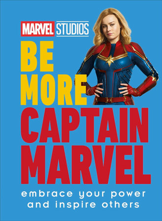 Marvel Studios Be More Captain Marvel by Kendall Ashley