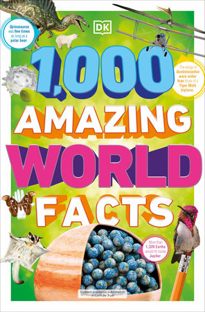 1,000 Amazing World Facts by DK