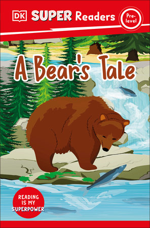 DK Super Readers Pre-Level A Bear's Tale by DK