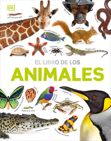 El Libro de los animales (Our World in Pictures: The Animal Book) by David Burnie