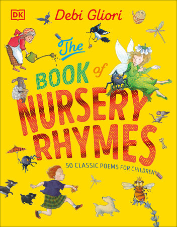 The Book of Nursery Rhymes by Debi Gliori