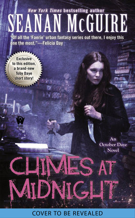 Chimes at Midnight by Seanan McGuire
