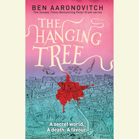 The Hanging Tree Peter Grant 6 By Ben Aaronovitch