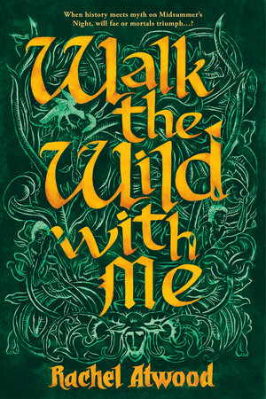 Walk the Wild With Me by Rachel Atwood