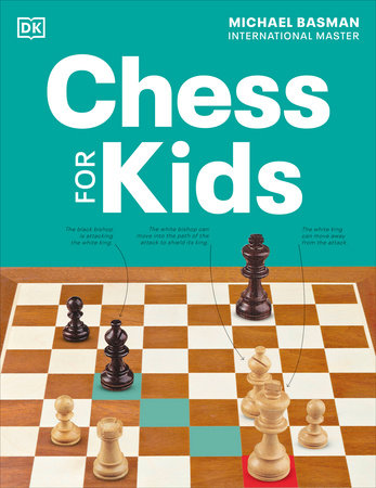 Chess for Kids by Michael Basman