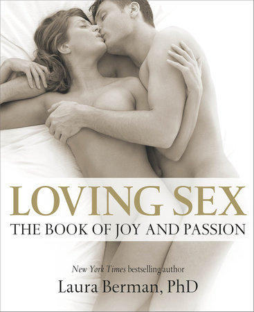 Loving Sex by Laura Berman