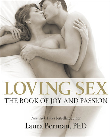 Loving Sex by Laura Berman
