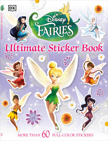 Ultimate Sticker Book: Disney Fairies by DK