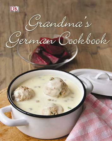 Grandma's German Cookbook by Birgit Hamm and Linn Schmidt