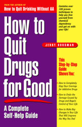 How to Quit Drugs for Good