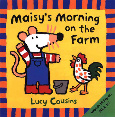Maisy's Morning on the Farm by Lucy Cousins