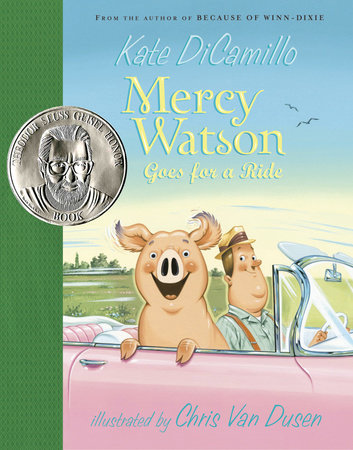 Mercy Watson Goes for a Ride by Kate DiCamillo