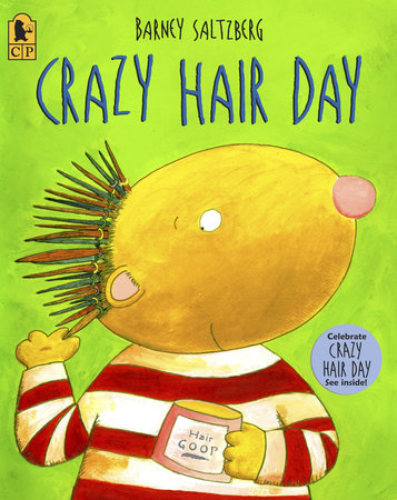Crazy Hair Day by Barney Saltzberg