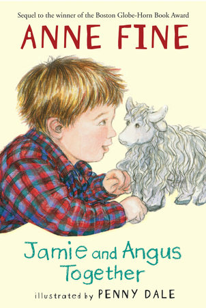 Jamie and Angus Together by Anne Fine