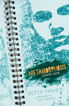 Metamorphosis by Betsy Franco