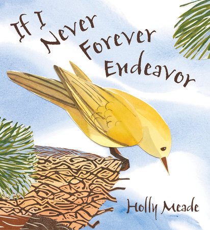 If I Never Forever Endeavor by Holly Meade