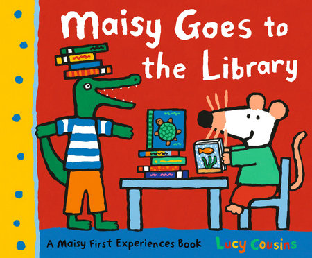 Maisy Goes to the Library by Lucy Cousins