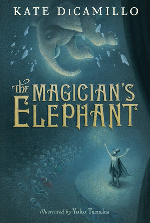 The Magician's Elephant Movie tie-in by Kate DiCamillo