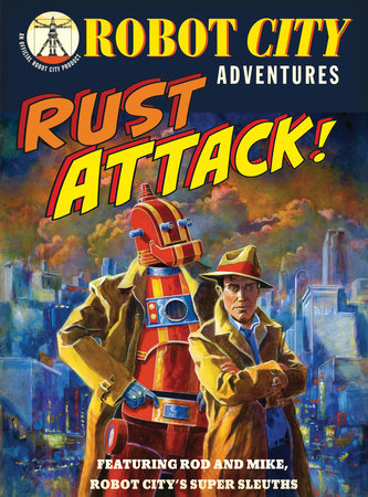 Rust Attack! by Paul Collicutt