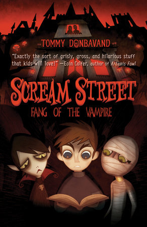 Scream Street: Fang of the Vampire by Tommy Donbavand