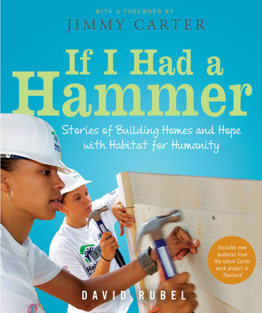 If I Had a Hammer by David Rubel