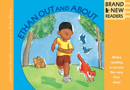 Ethan Out and About Big Book by Johanna Hurwitz; Illustrated by Brian Floca