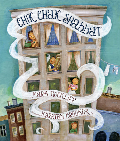 Chik Chak Shabbat by Mara Rockliff
