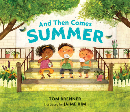 And Then Comes Summer by Tom Brenner