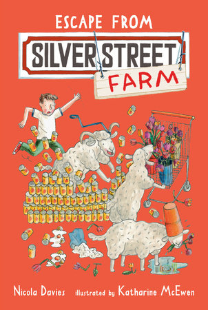 Escape from Silver Street Farm by Nicola Davies