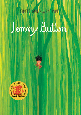Jemmy Button by Jennifer Uman and Valerio Vidali