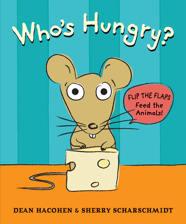 Who's Hungry? by Dean Hacohen