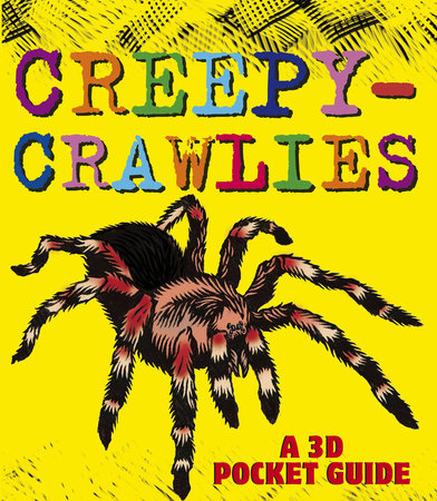 Creepy-Crawlies: A 3D Pocket Guide by Candlewick Press