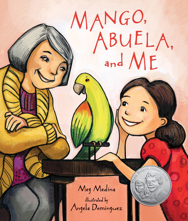 Mango, Abuela, and Me by Meg Medina