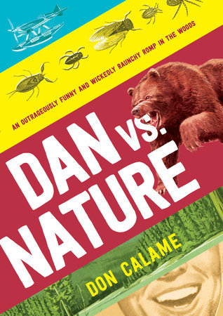 Dan Versus Nature by Don Calame