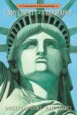 Lady Liberty: Candlewick Biographies