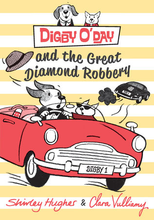 Digby O'Day and the Great Diamond Robbery by Shirley Hughes