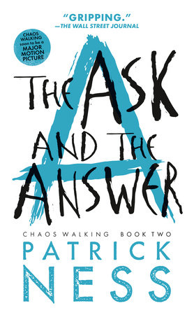 The Ask and the Answer (with bonus short story) by Patrick Ness