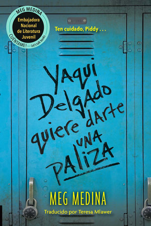 Yaqui Delgado quiere darte una paliza by Meg Medina