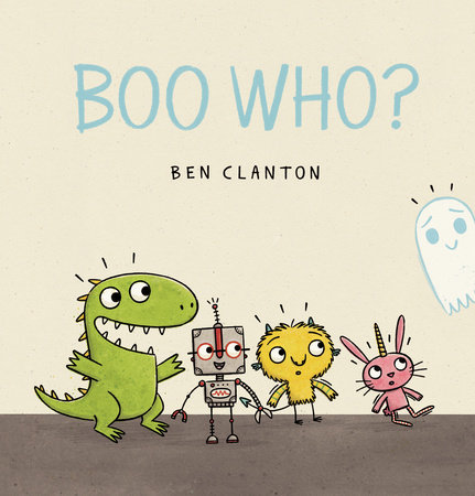 Boo Who? by Ben Clanton