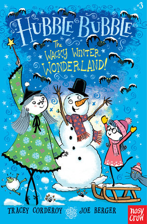 The Wacky Winter Wonderland! by Tracey Corderoy