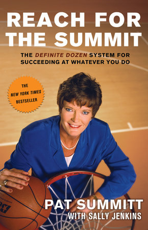 Reach for the Summit by Pat Summitt