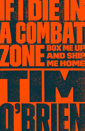 If I Die in a Combat Zone by Tim O'Brien