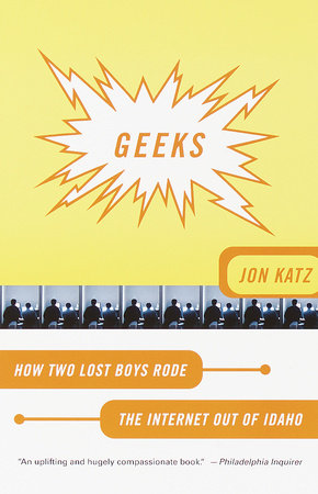 Geeks by Jon Katz