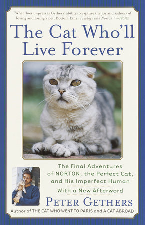 The Cat Who'll Live Forever by Peter Gethers