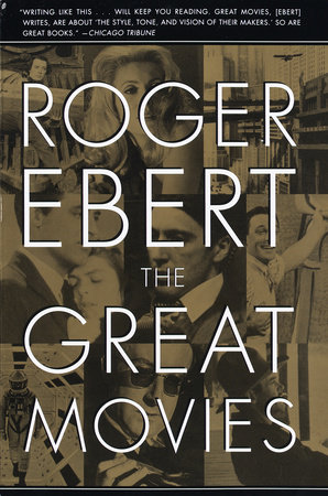 The Great Movies by Roger Ebert