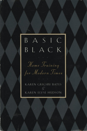 Basic Black by Karen Grigsby Bates and Karen E. Hudson