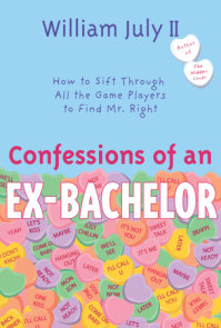 Confessions of an Ex-Bachelor
