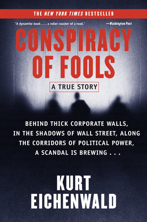 Conspiracy of Fools by Kurt Eichenwald