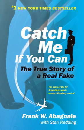 Catch Me If You Can by Frank W. Abagnale and Stan Redding