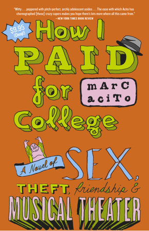 How I Paid for College by Marc Acito